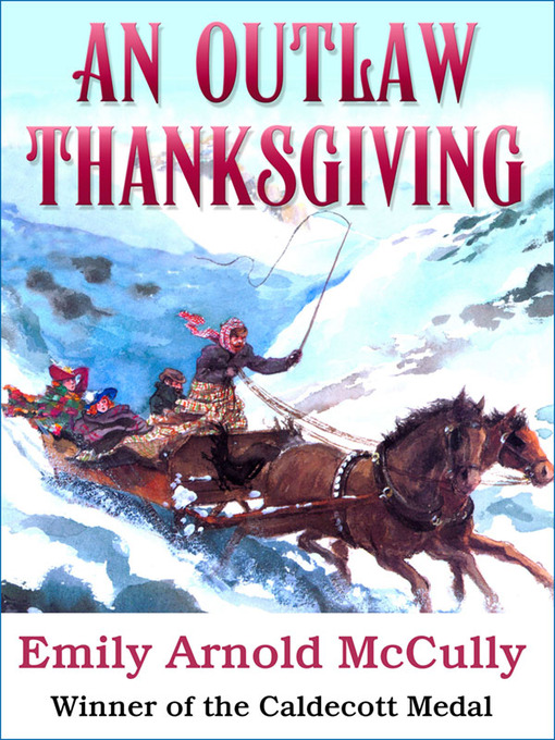 Title details for An Outlaw Thanksgiving by Emily Arnold McCully - Available